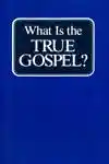 What is the True Gospel (1972)